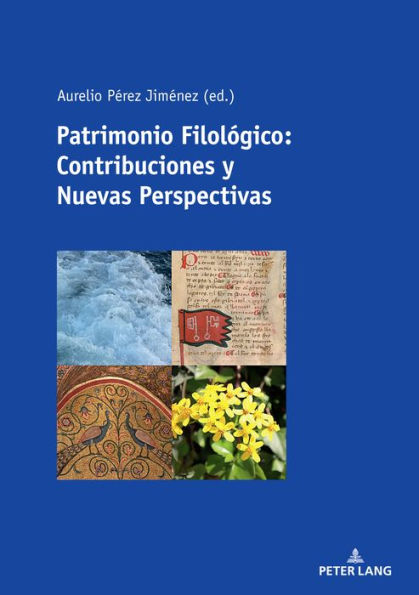 Patrimonio Filológico: Contribuciones y Nuevas Perspectivas