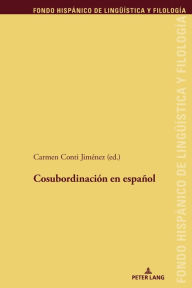 Title: Cosubordinación en español, Author: Juan Pedro Sánchez Méndez