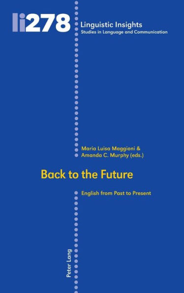 Back to the Future: English from Past to Present