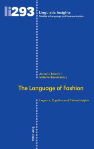 Title: The language of fashion: Linguistic, cognitive, and cultural insights, Author: Maurizio Gotti