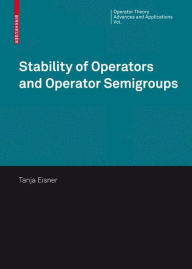 Title: Stability of Operators and Operator Semigroups, Author: Tanja Eisner