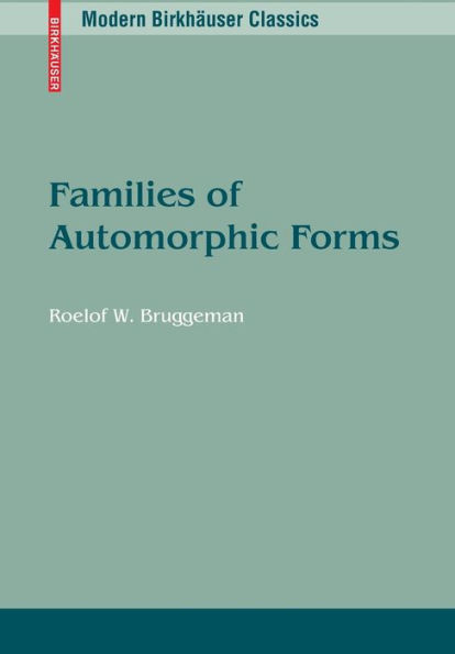 Families of Automorphic Forms / Edition 1