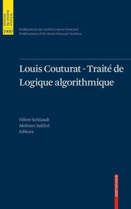 Title: Louis Couturat -Traité de Logique algorithmique, Author: Oliver Schlaudt