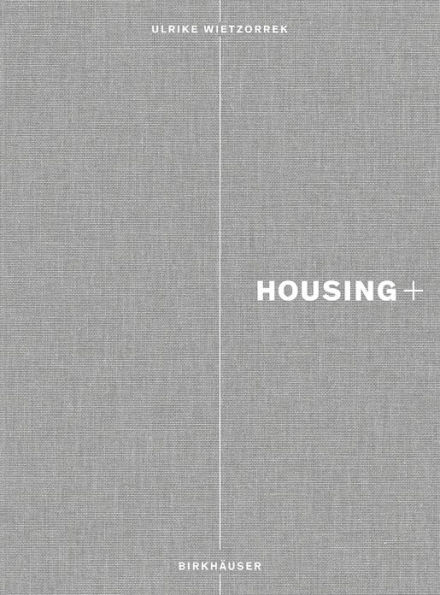 Housing+: On Thresholds, Transitions, and Transparencies
