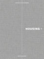 Housing+: On Thresholds, Transitions, and Transparencies