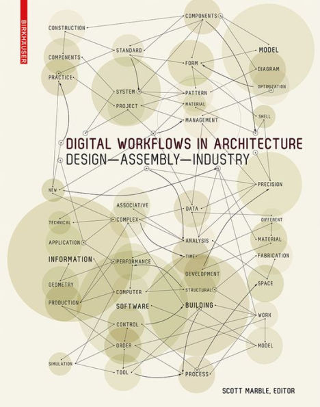 Digital Workflows in Architecture: Design-Assembly-Industry