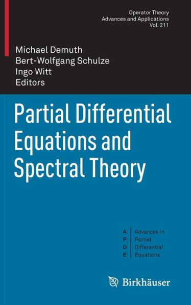 Partial Differential Equations and Spectral Theory / Edition 1
