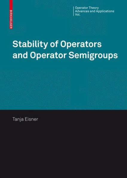 Stability of Operators and Operator Semigroups / Edition 1