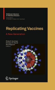 Title: Replicating Vaccines: A New Generation, Author: Philip R. Dormitzer