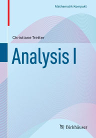 Title: Analysis I, Author: Christiane Tretter