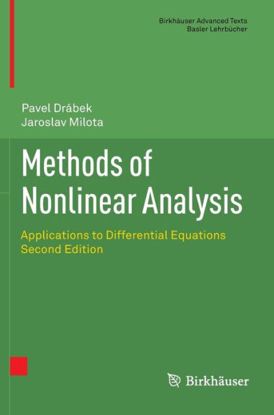 Methods of Nonlinear Analysis: Applications to Differential Equations