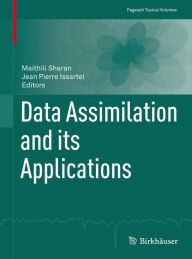 Title: Data Assimilation and its Applications, Author: Maithili Sharan