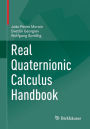 Real Quaternionic Calculus Handbook