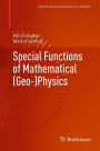 Special Functions of Mathematical (Geo-)Physics