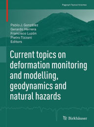 Downloading ebooks to ipad Current topics on deformation monitoring and modelling, geodynamics and natural hazards