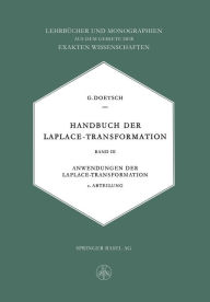 Title: Handbuch der Laplace-Transformation: Anwendungen der Laplace-Transformation, Author: Gustav Doetsch