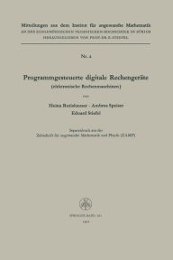 Title: Programmgesteuerte digitale Rechengeräte (elektronische Rechenmaschinen), Author: Heinz Rutishauser