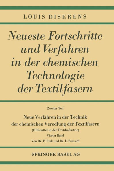 Neue Verfahren in der Technik der chemischen Veredlung der Textilfasern: Hilfsmittel in der Textilindustrie