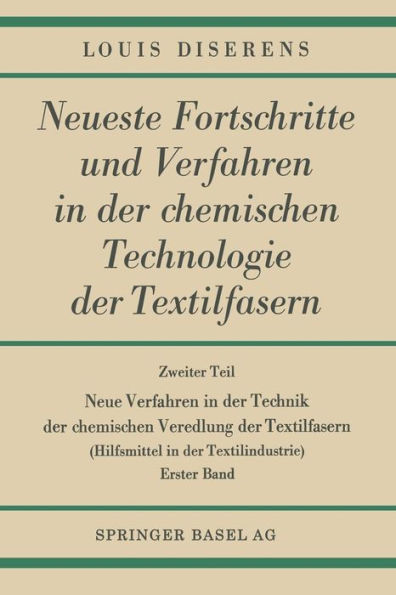 Neue Verfahren in der Technik der chemischen Veredlung der Textilfasern: Hilfsmittel in der Textilindustrie