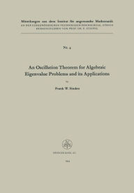 Title: An Oscillation Theorem for Algebraic Eigenvalue Problems and its Applications, Author: Frank William Sinden