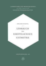 Title: Lehrbuch der Darstellenden Geometrie, Author: Eduard L. Stiefel