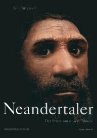 Title: Neandertaler: Der Streit um unsere Ahnen, Author: Ian Tattersall