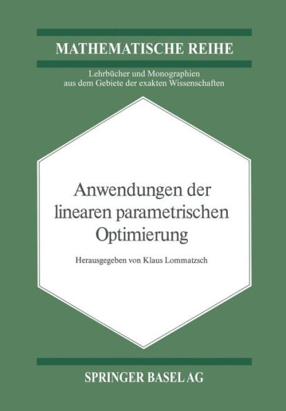 Anwendungen der Linearen Parametrischen Optimierung