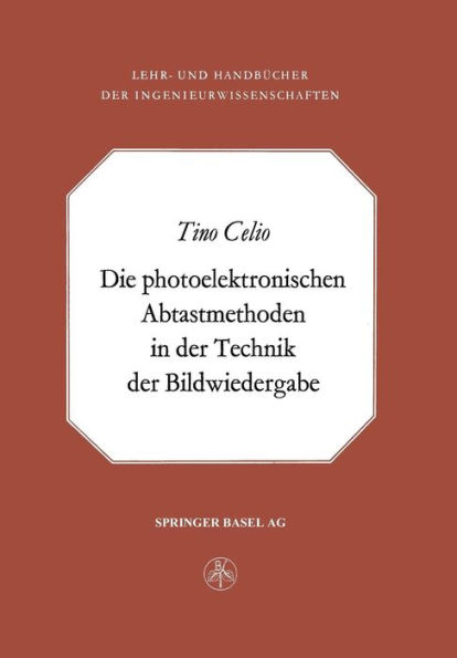 Die photoelektronischen Abtastmethoden in der Technik der Bildwiedergabe