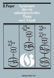 Title: Variationen über ein zahlentheoretisches Thema von Carl Friedrich Gauss, Author: H. Pieper