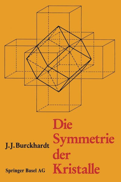 Die Symmetrie der Kristalle: Von René-Just Haüy zur kristallographischen Schule in Zürich