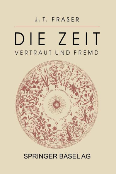 Die Zeit: Vertraut und Fremd