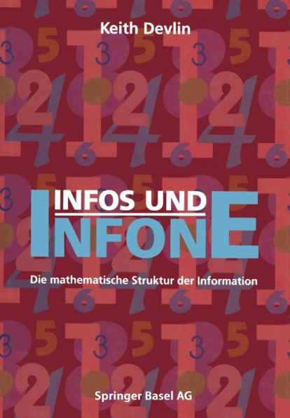 Infos und Infone: Die mathematische Struktur der Information