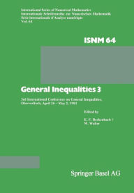 Title: General Inequalities 3: 3rd International Conference on General Inequalities, Oberwolfach, April 26 - May 2, 1981, Author: BECKENBACH