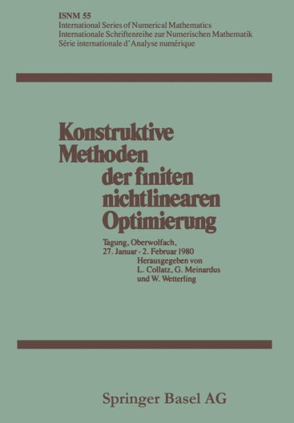 Konstruktive Methoden der finiten nichtlinearen Optimierung: Tagung, Oberwolfach, 27. Januar - 2. Februar 1980