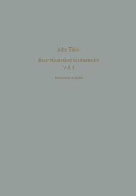 Title: Basic Numerical Mathematics: Vol. 1: Numerical Analysis, Author: J. Todd