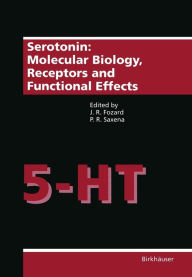 Title: Serotonin: Molecular Biology, Receptors and Functional Effects, Author: FOZARD