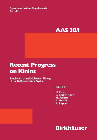 Recent Progress on Kinins: Biochemistry and Molecular Biology of the Kallikrein-Kinin System