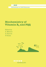 Title: Biochemistry of Vitamin B6 and PQQ, Author: G. Marino