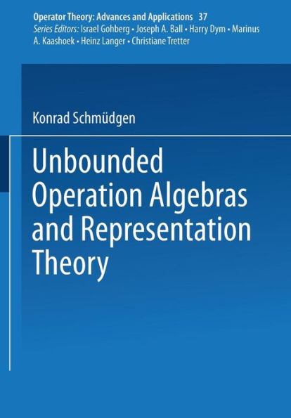 Unbounded Operator Algebras and Representation Theory