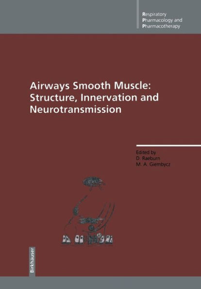 Airways Smooth Muscle: Structure, Innervation and Neurotransmission