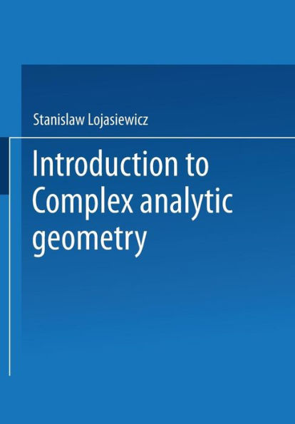 Introduction to Complex Analytic Geometry