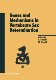 Title: Genes and Mechanisms in Vertebrate Sex Determination, Author: Gerd Scherer