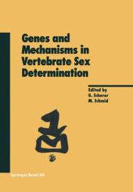 Title: Genes and Mechanisms in Vertebrate Sex Determination, Author: Gerd Scherer