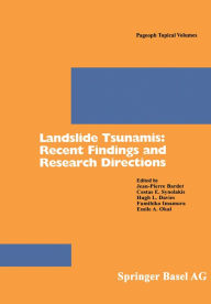 Title: Landslide Tsunamis: Recent Findings and Research Directions, Author: Jean-Pierre Bardet