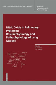 Title: Nitric Oxide in Pulmonary Processes: Role in Physiology and Pathophysiology of Lung Disease, Author: Maria G. Belvisi