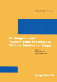 Title: Seismogenic and Tsunamigenic Processes in Shallow Subduction Zones, Author: Jeanne Sauber