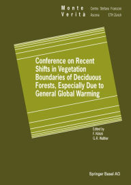 Title: Conference on Recent Shifts in Vegetation Boundaries of Deciduous Forests, Especially Due to General Global Warming, Author: Frank Klötzli