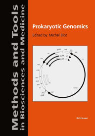 Title: Prokaryotic Genomics, Author: Michel Blot