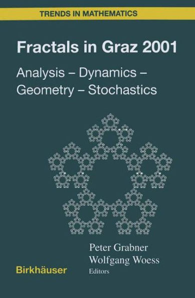 Fractals Graz 2001: Analysis - Dynamics Geometry Stochastics