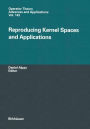 Reproducing Kernel Spaces and Applications